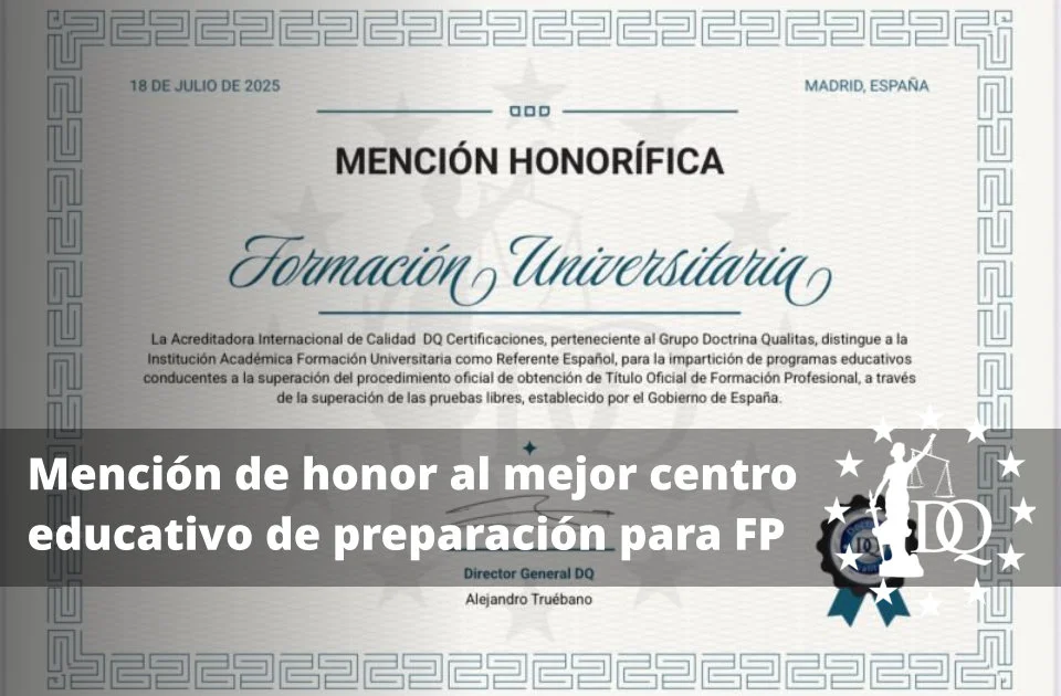 Mención de Honor al mejor centro educativo de preparacion para las pruebas libres de Formacion Profesional 2025